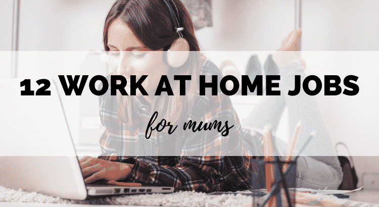 12 Best Flexible Work From Home Jobs for Mums